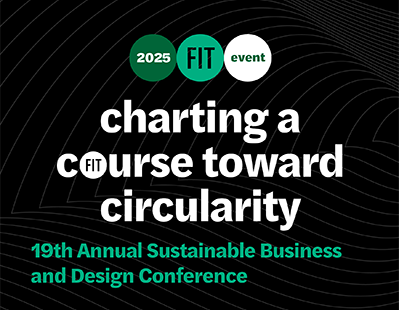 FIT Sustainability Conference Charting a Course in Circularity