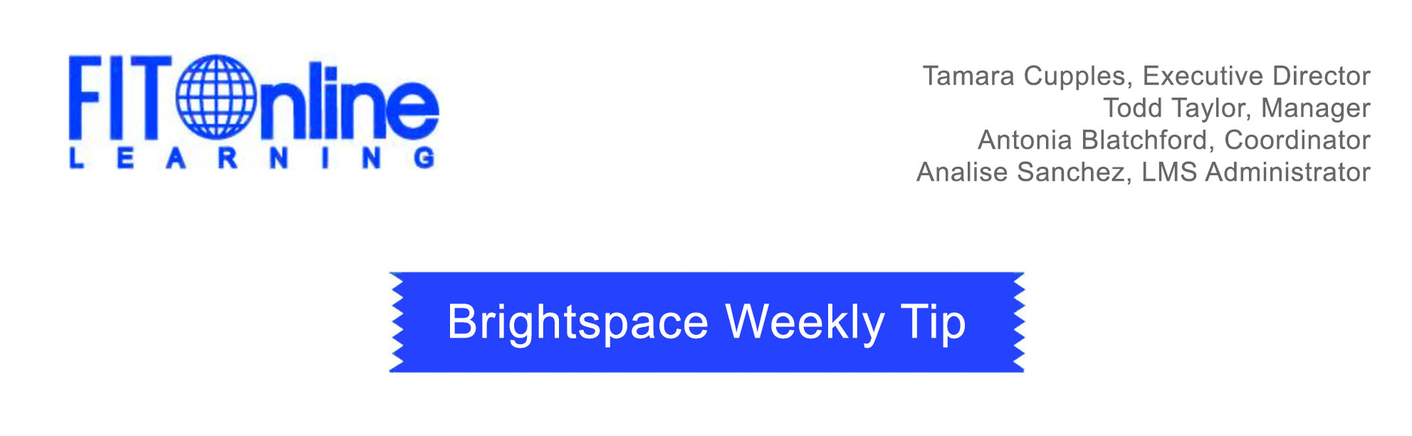 Banner image saying Brightspace Weekly Tips