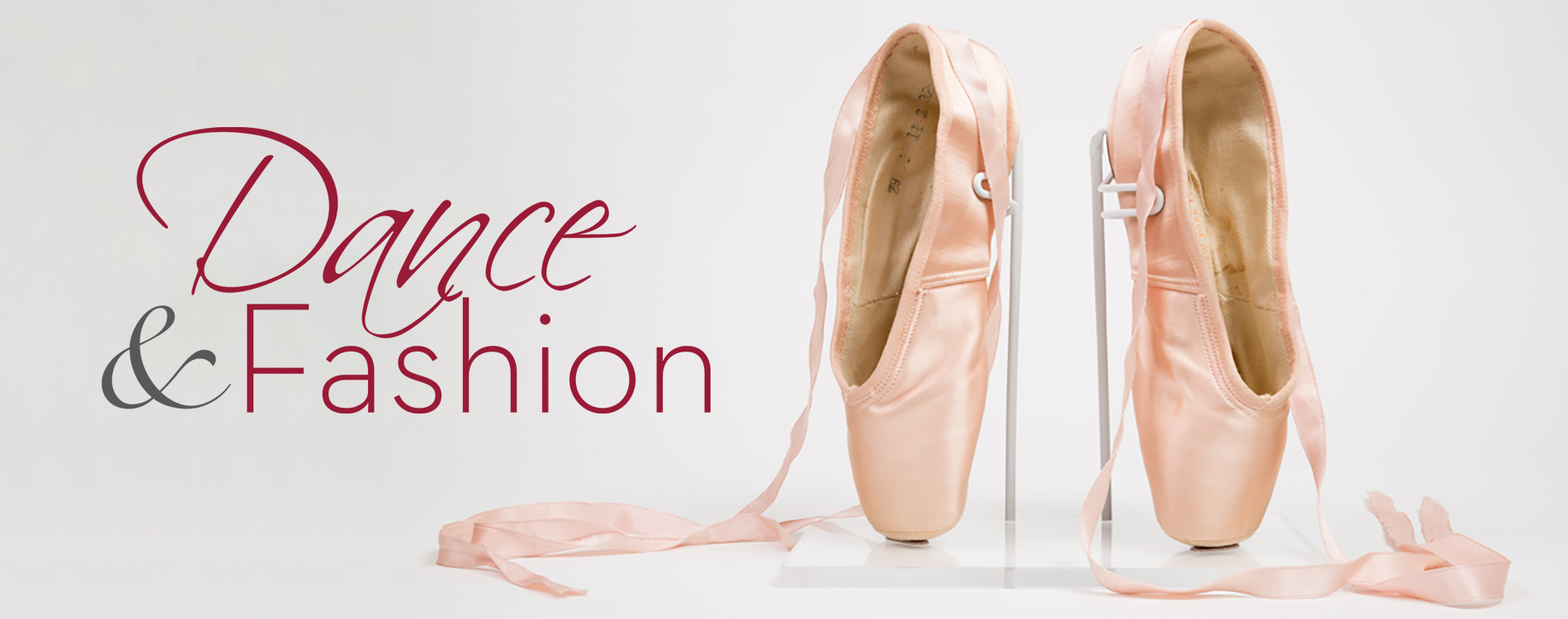 pink ballet shoes with text that reads "Dance + Fashion"