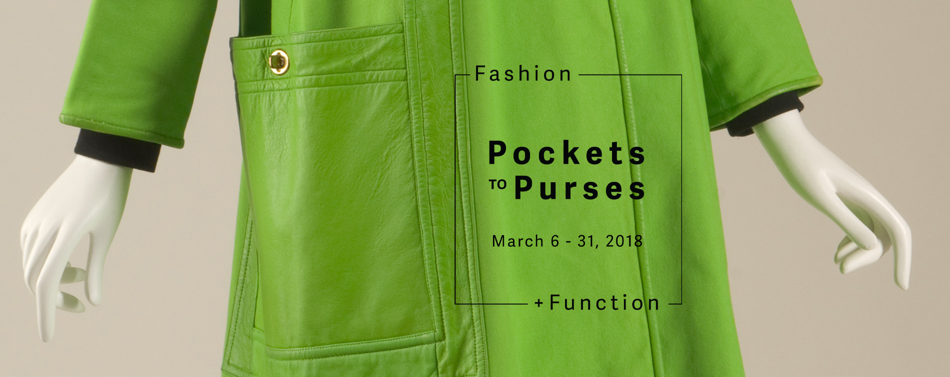 "Pockets to Purses: Fashion + Function" text over green coat with oversized patch pocket