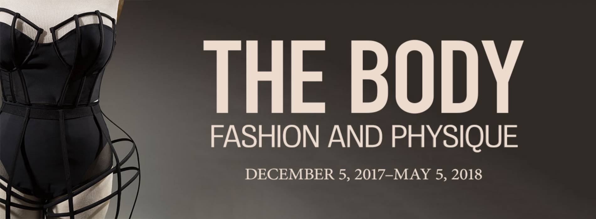 The Body: Fashion and Physique